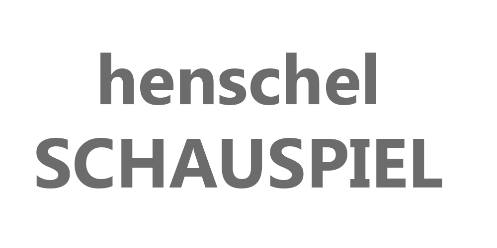 Henschel Schauspiel